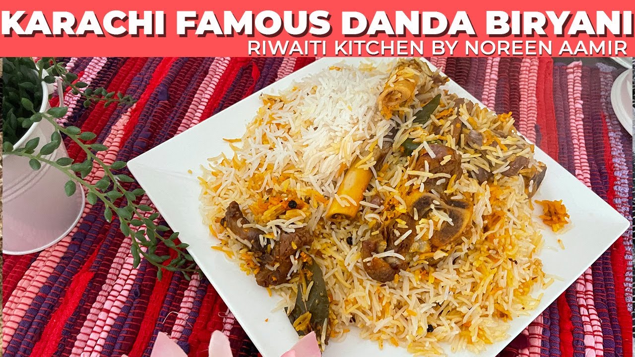 Karachi Famous Danda (Nalli) Biryani