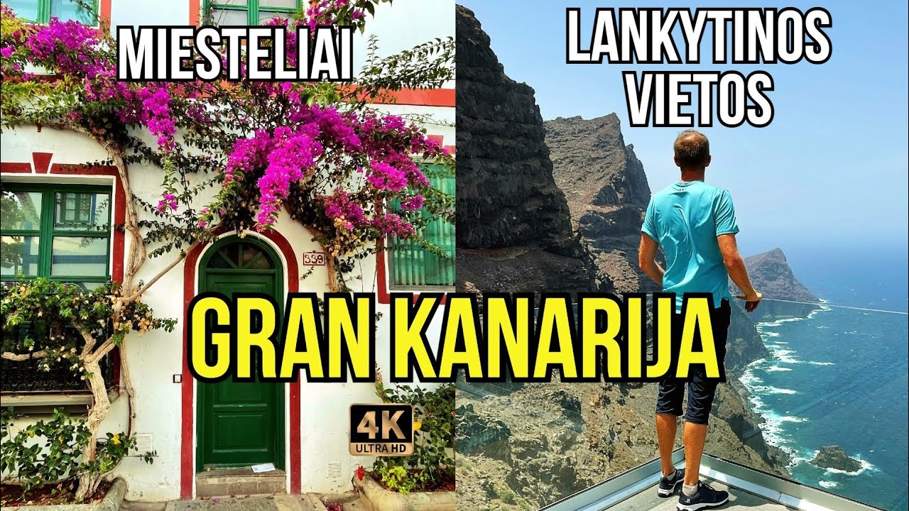 Gran Kanarija - Įdomiausios lankytinos vietos ir gražiausi ispaniški miesteliai (Kanarų salos)