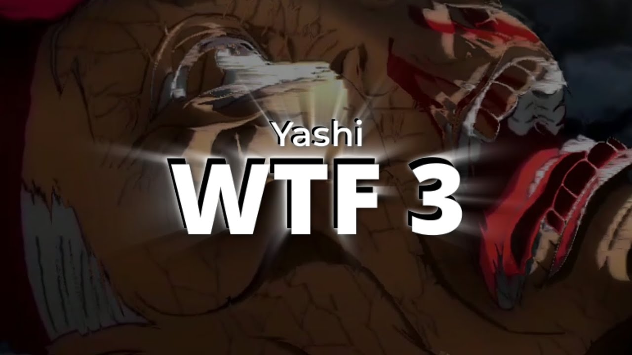 Yashi - WTF 3(Prod. Teo)