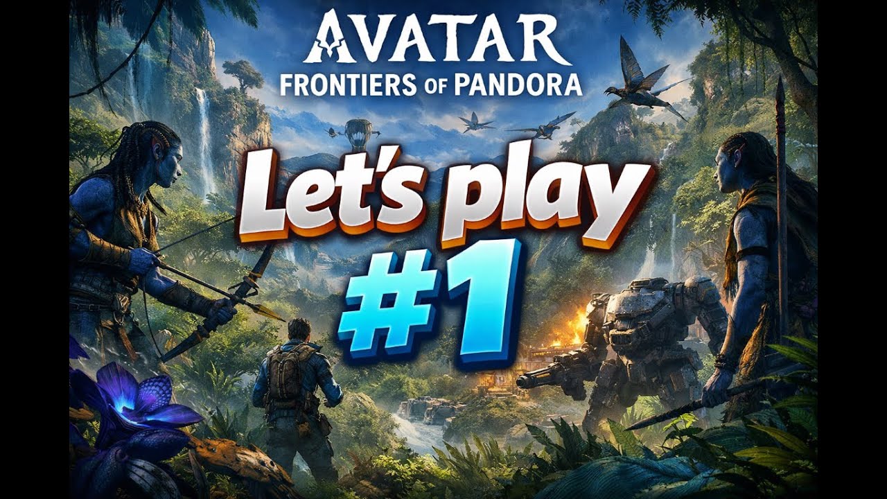 Avatar Frontiers of Pandora Let's Play #1