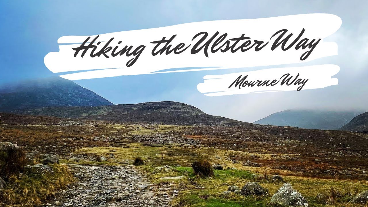Hiking the Ulster Way Day 9 - Mourne Way - Newcastle to Happy Valley