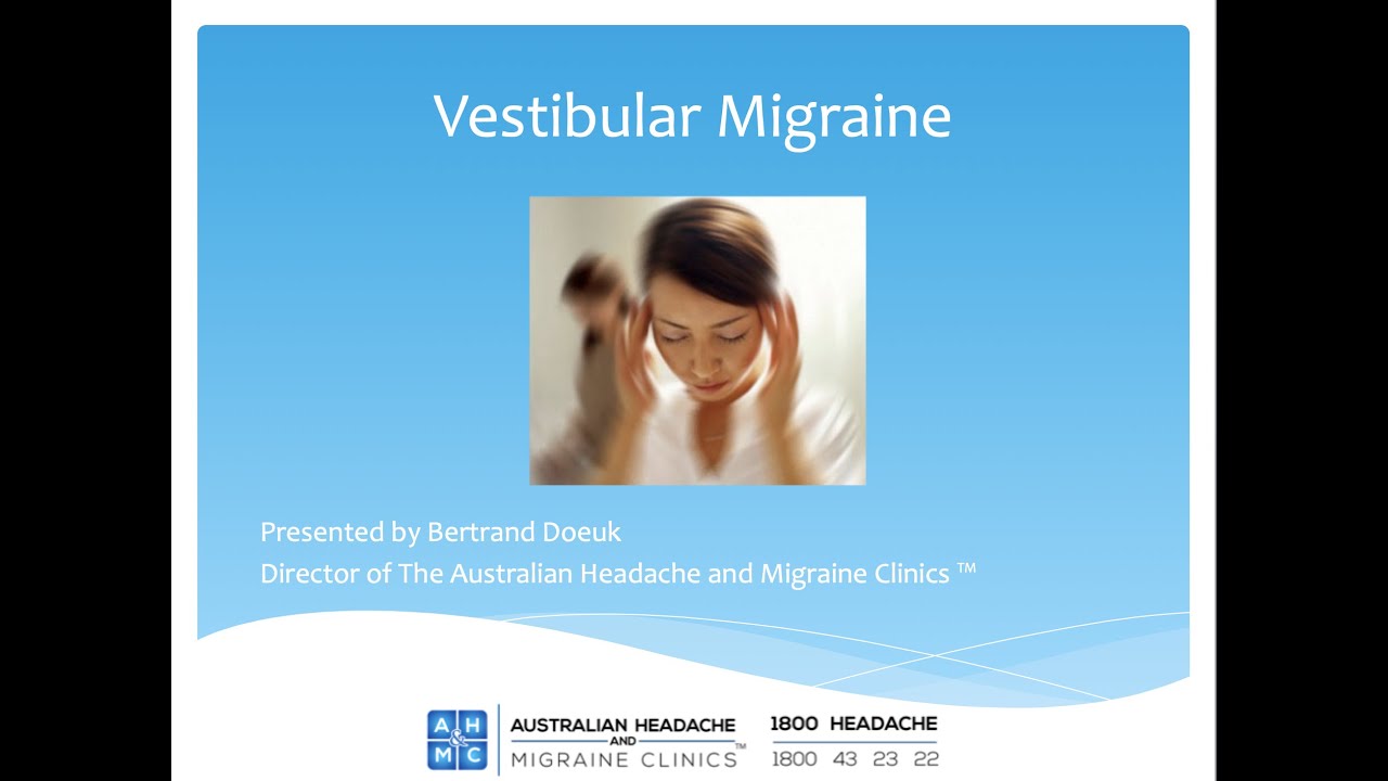 Vestibular Migraine - Exclusive Live Webinar