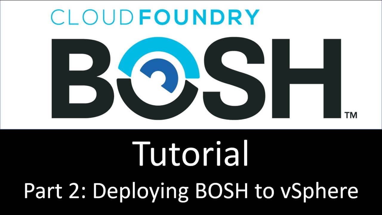 BOSH Tutorial Part 2: Deploying BOSH to vSphere