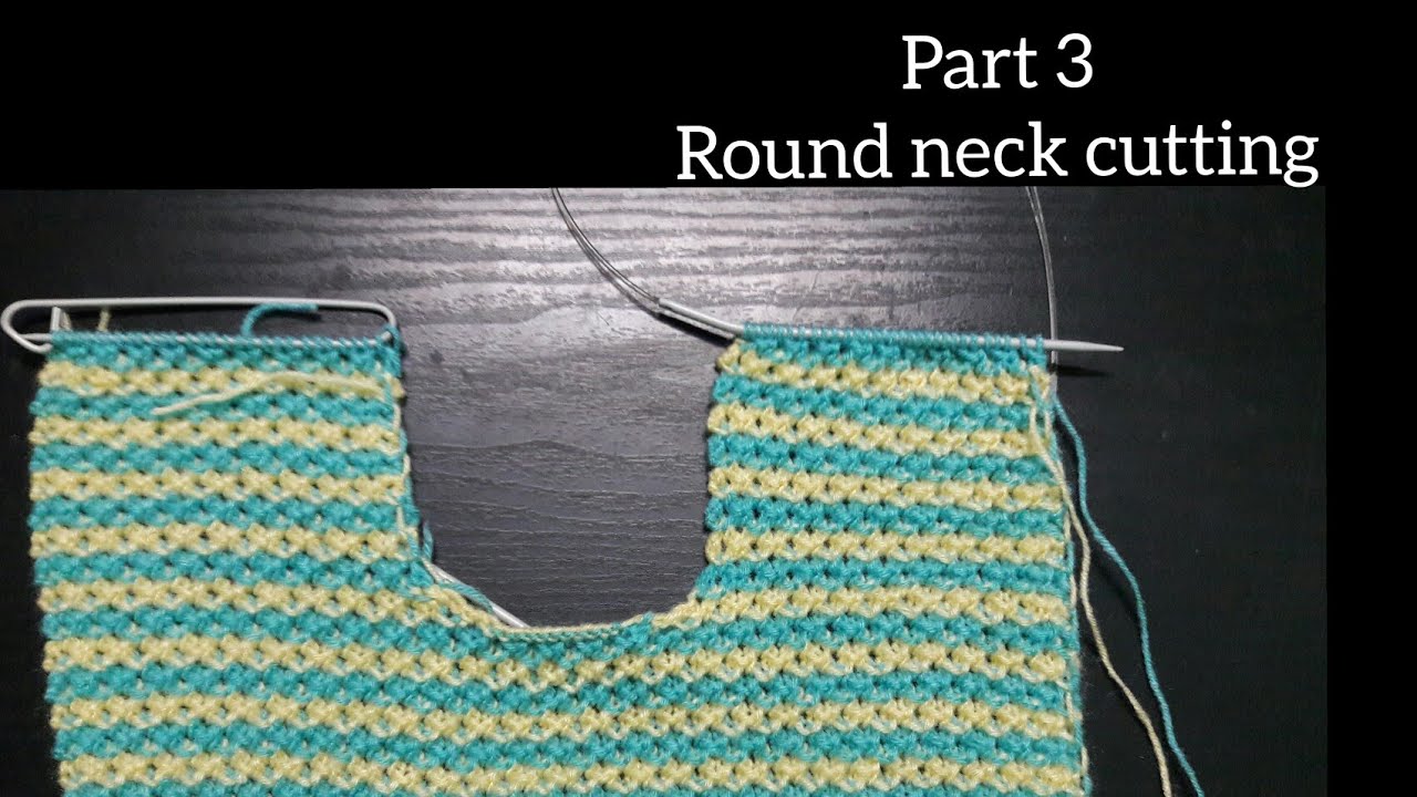 Knitting measurement 7 to 9 year old boy sweater | Part 3 | round neck cutting in hindi