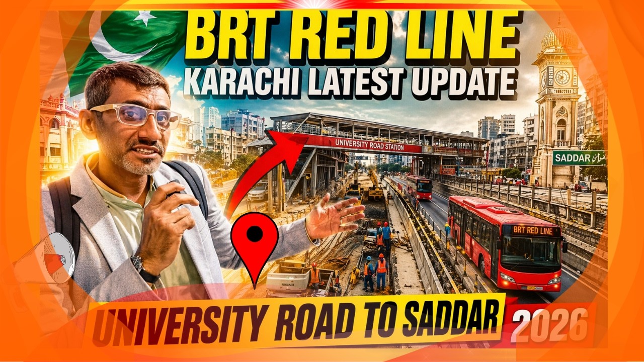 Karachi BRT Red Line Update 2026 | University Road to Saddar Full Tour  Latest Progress 🇵🇰