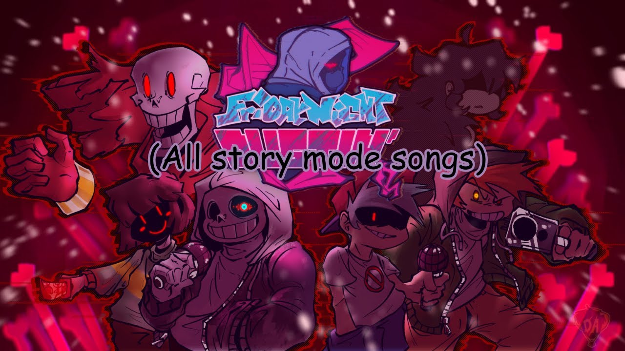 Friday Night Dustin' (All story mode songs)