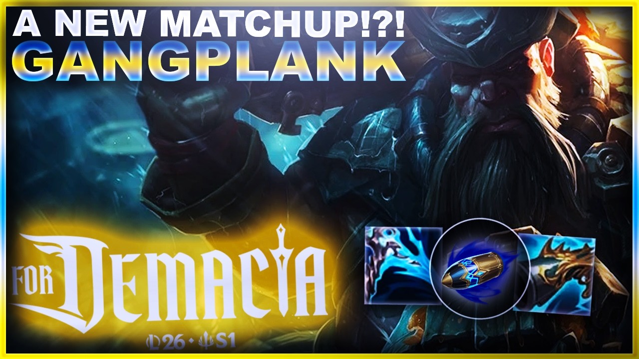 A NEW MATCHUP FOR MY GANGPLANK!