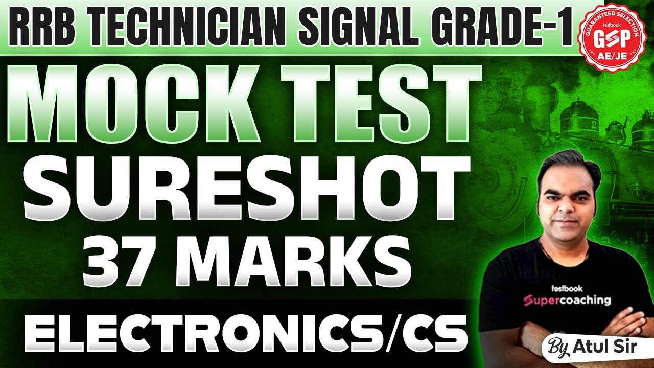 RRB Technician Signal Grade-1 | RRB Technician Signal Grade-1 Mock Test | Electronics/CS | Atul Sir