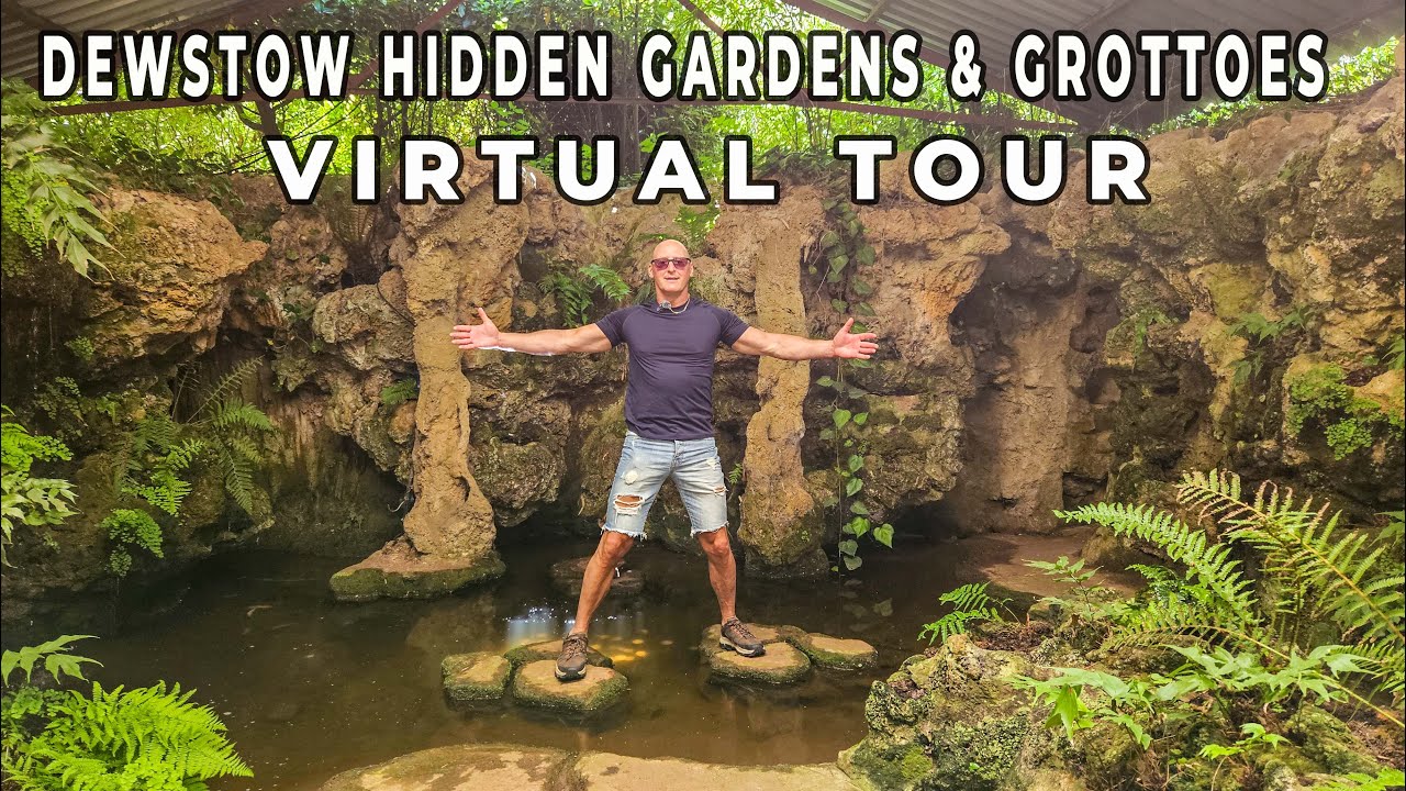 Dewstow Gardens & Grottoes Virtual Walk
