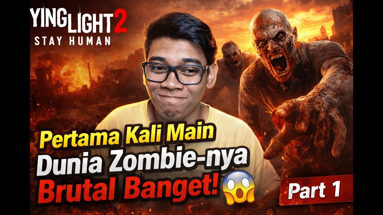 Pertama Kali Main Dying Light 2! Dunia Zombie-nya Brutal Banget 😱 | Part 1