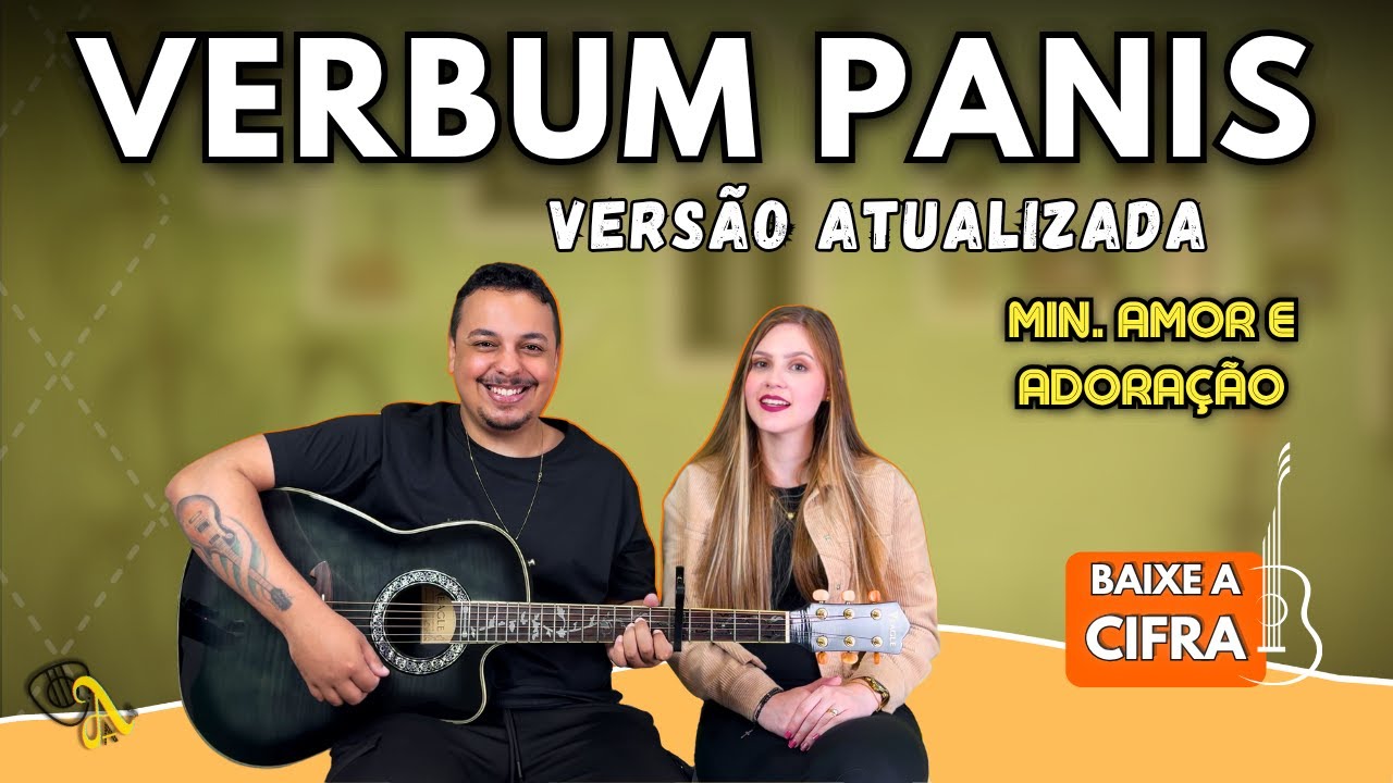 [COMUNHÃO] VERBUM PANIS (ATUALIZADO) - MIN. AMOR E ADORAÇÃO