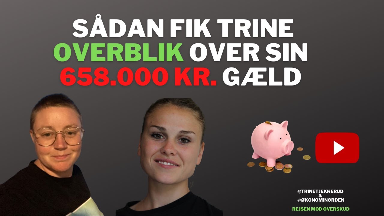 Trine havde en g&aelig;ld p&aring; 658.000 -  Rejsen mod overskud med @Trine Tjekker Ud - Trine Schou Munk