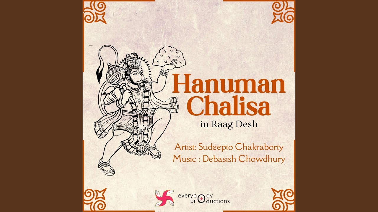 Hanuman Chalisa in Raag Desh