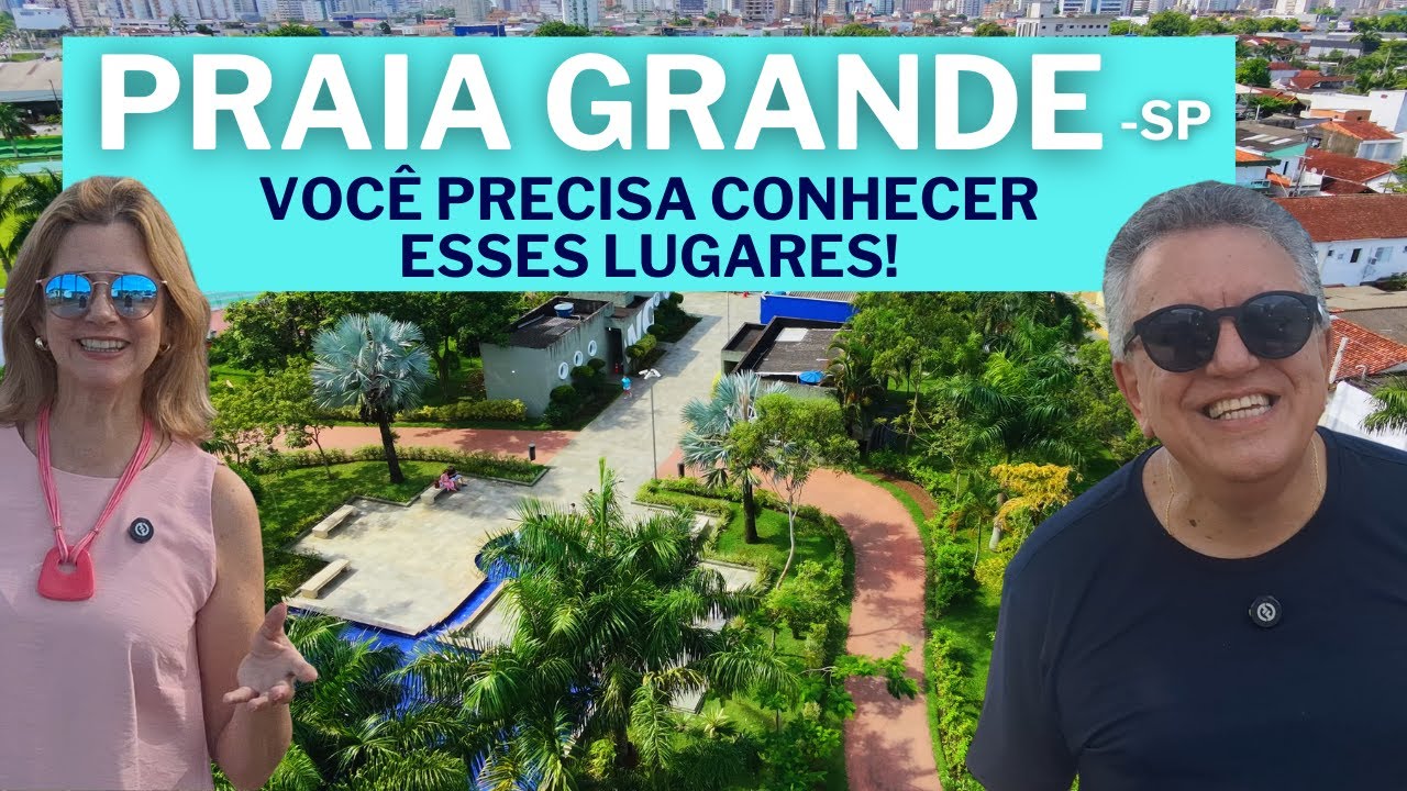 CONHEÇA LUGARES INCRÍVEIS EM PRAIA GRANDE