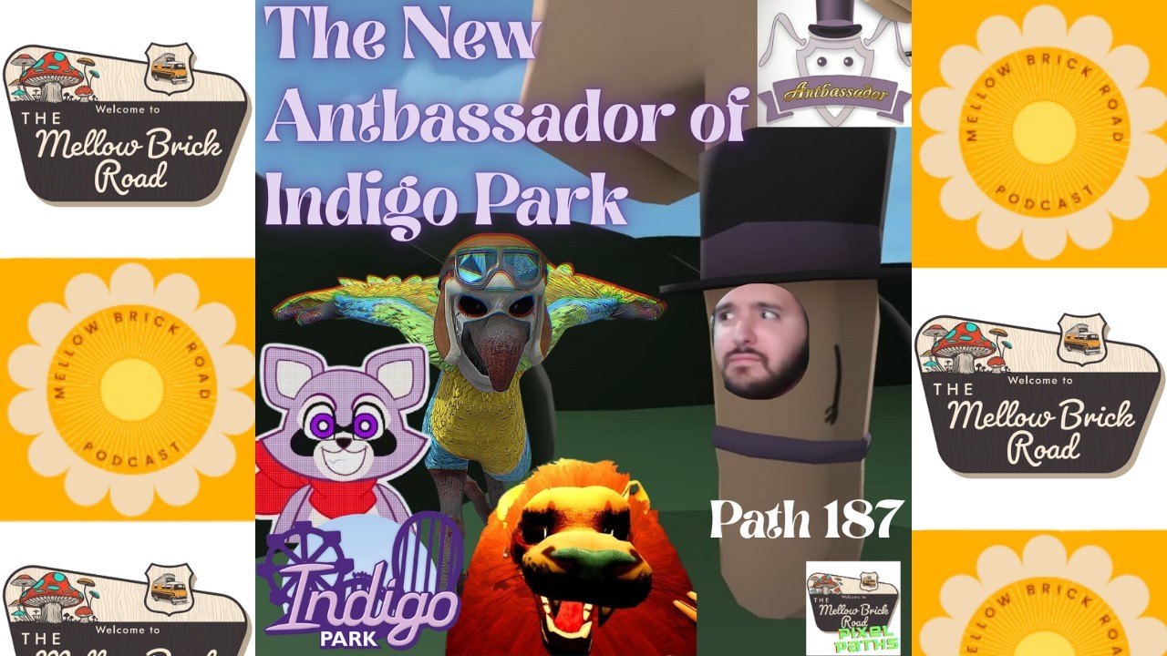 PIXEL Path 187 | The New ANTbassador of Indigo Park | Mellow Brick Road