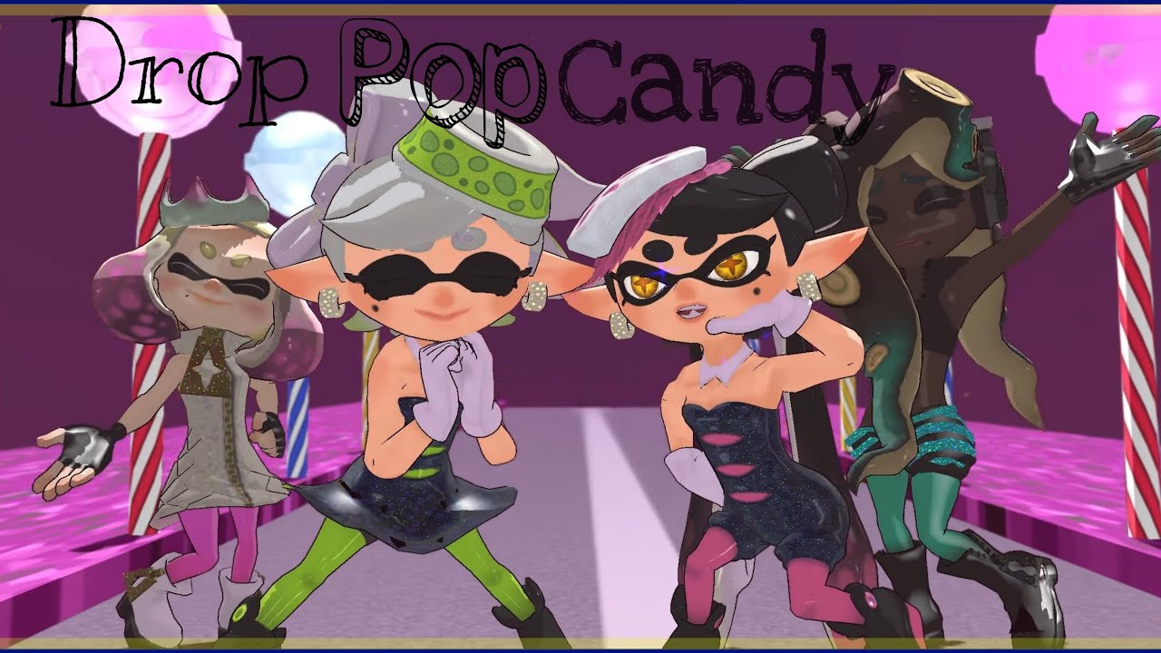 Drop Pop Candy Feat.: Squid Sisters & Off the Hook MMD(Callie, Marie, Pearl & Marina)