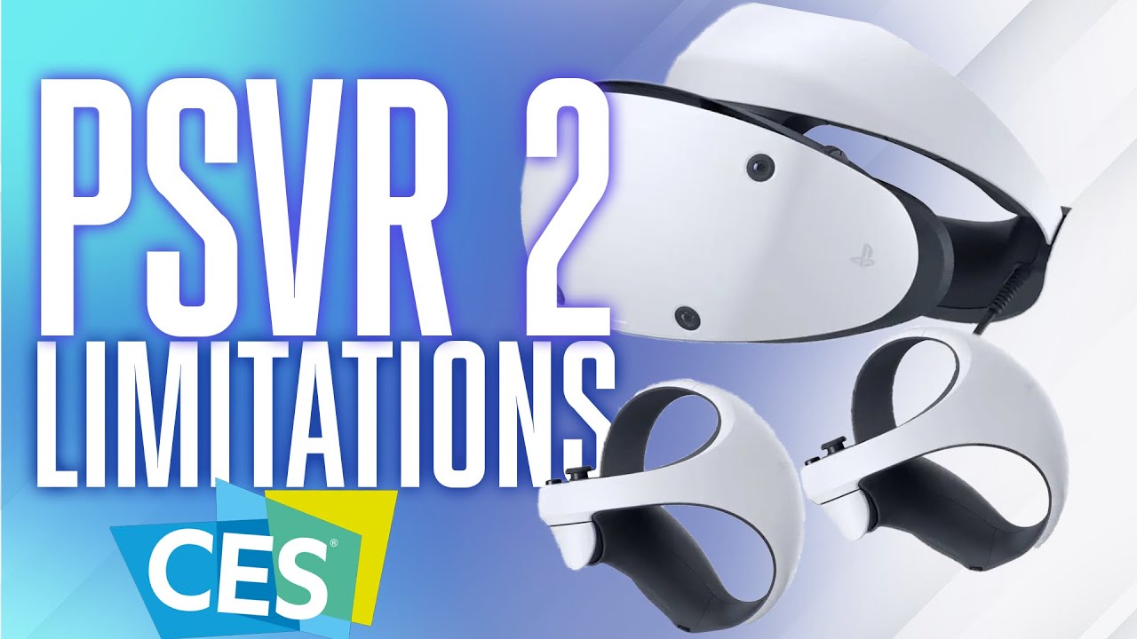 PSVR 2 Limitations announced at CES 2023 #vrnews #psvr2