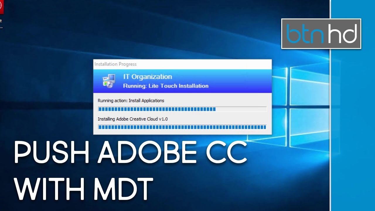 Deploy Adobe CC with MDT 2013