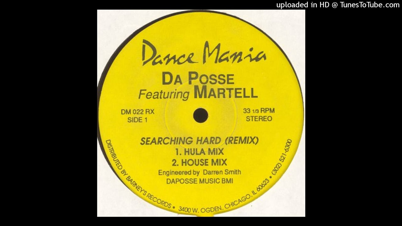 Da Posse Featuring Martell - Searching Hard (Hula Mix)