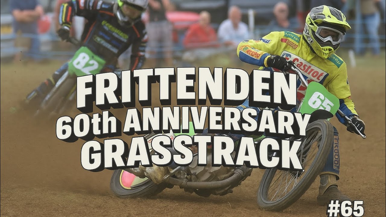 Frittenden 60th Anniversary Grasstrack 