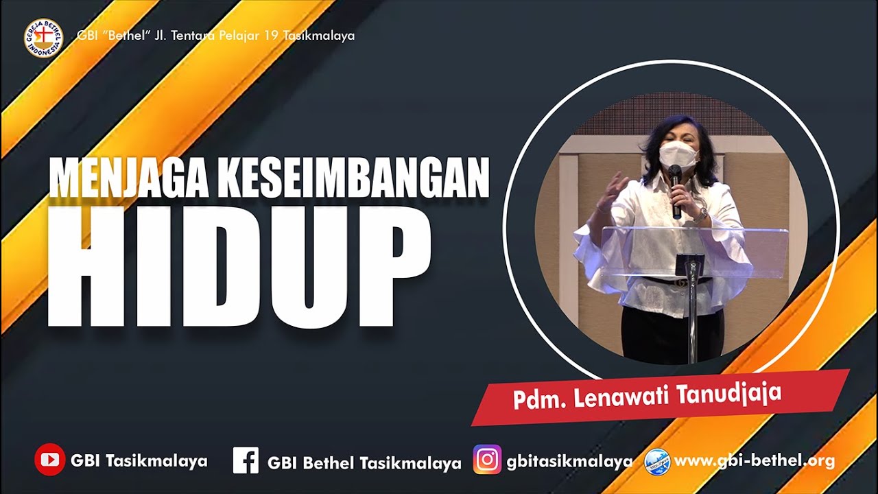 Pdm. Lenawati Tanudjaja - MENJAGA KESEIMBANGAN HIDUP