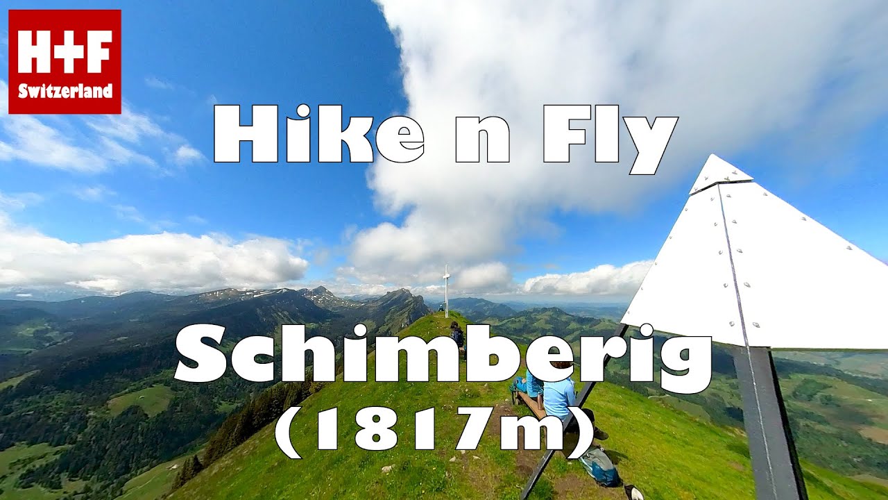 Hike n Fly Schimberig (1817 m) from Finsterwald, Gründli