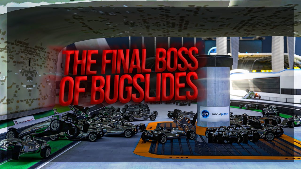The Final Boss of Bugslides in Trackmania!