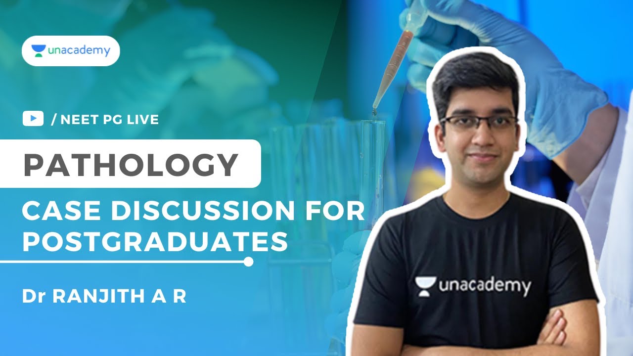 Case Discussion for Postgraduates | Pathology | Dr Ranjith A R