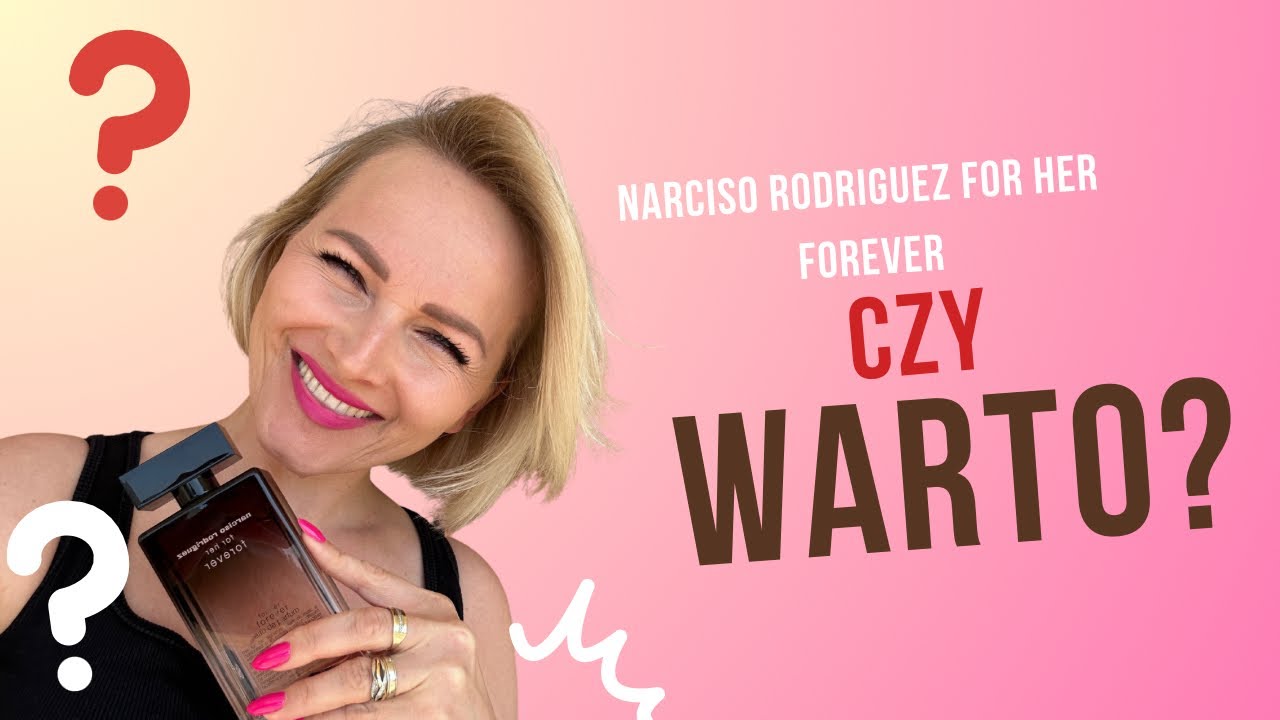 Nowość 2023 ✨ Narciso Rodrigies For Her Forever ✨