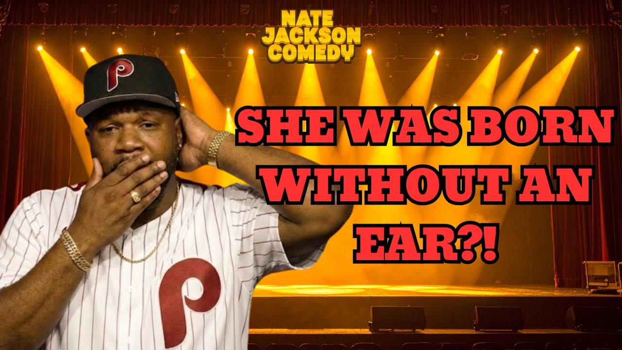 (Comedy) Nate Jackson: Regrets Roasting A Woman Born Without An Ear !