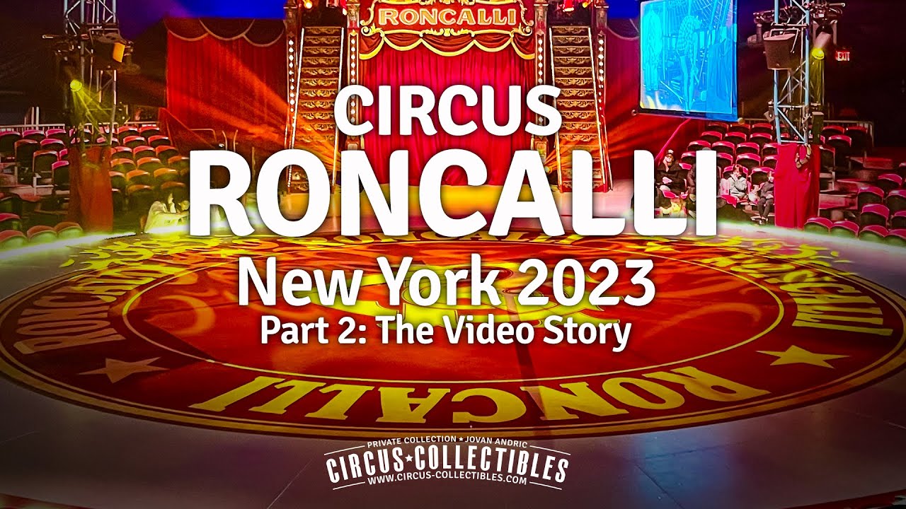 Circus Roncalli "Journey to the Rainbow" (Part 2: The Video Story) - New York 2023