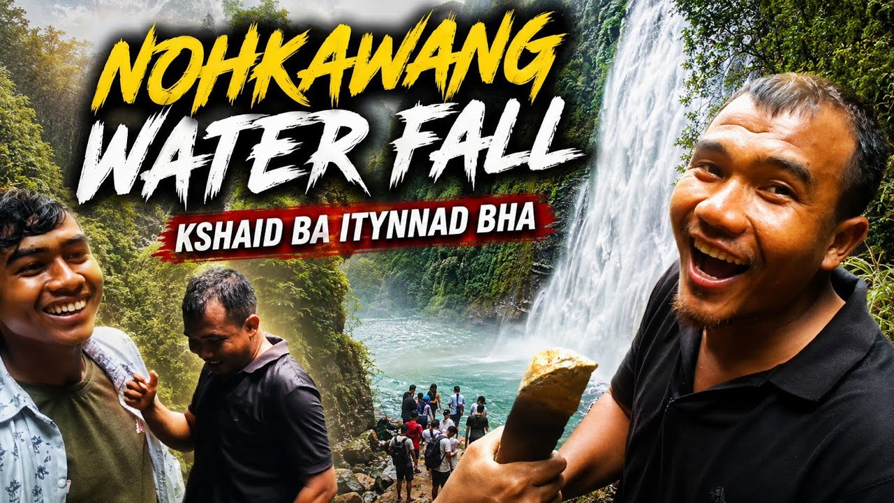 NOHKAWANG WATER FALL 