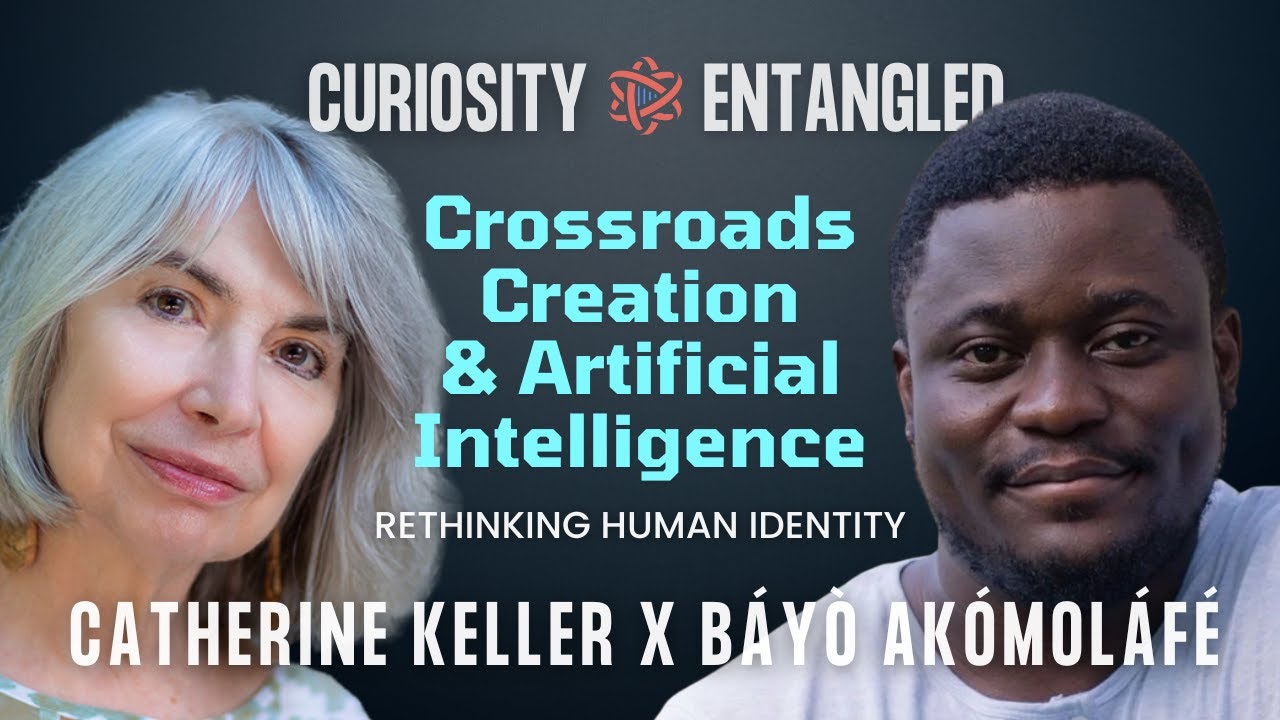 Báyò Akómoláfé x Catherine Keller | Crossroads, Creation, and Artificial Intelligence