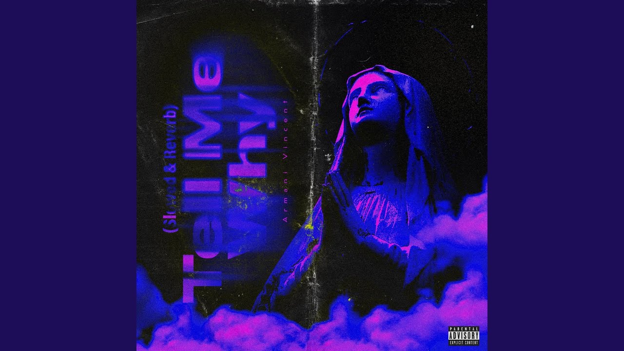 Tell Me Why (Slowed & Reverb)