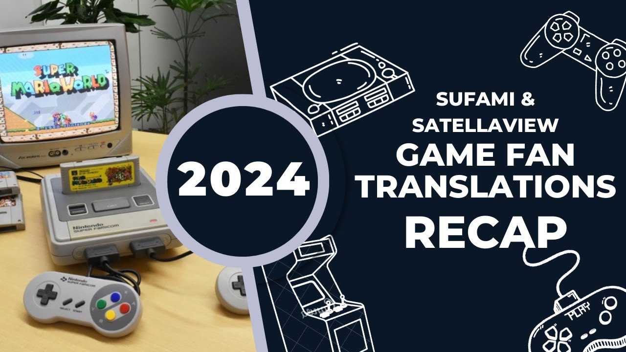 Super Famicom & Satellaview Game Fan Translations Recap - 2024