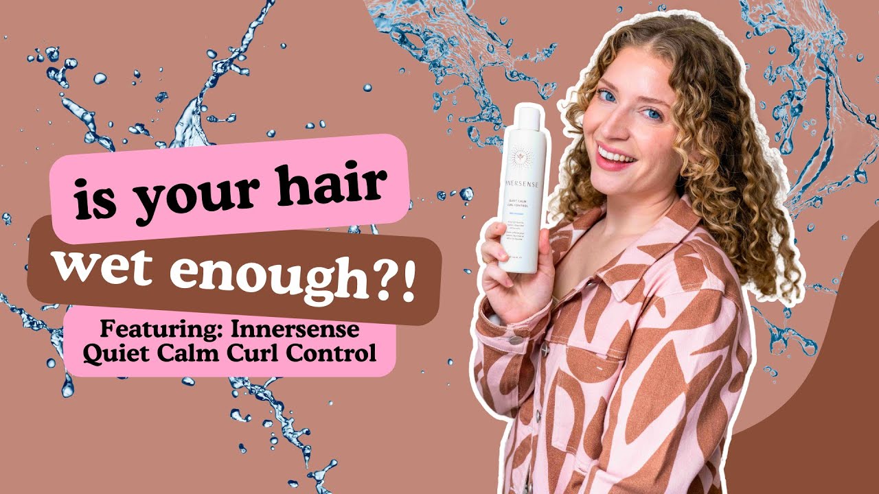 Your Curly Hair isn’t Wet Enough When you Style it | Innersense Quiet Calm Curl Control