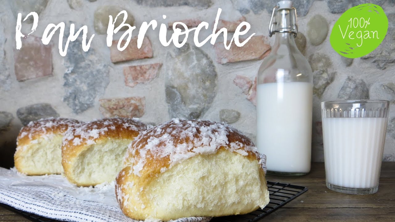 PAN BRIOCHE VEGANO SOFFICISSIMO | VEGAN BRIOCHE | Cucina RILASSANTE con me