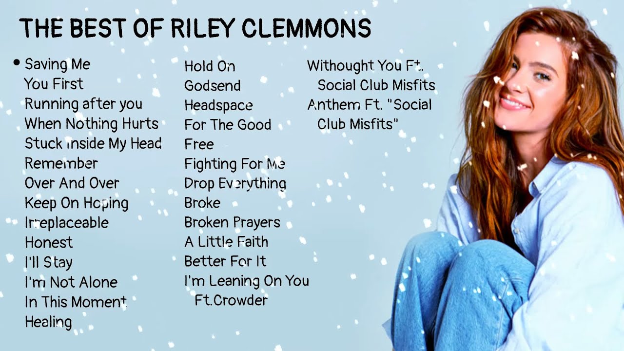 The Best Of Riley Clemmons🎵 (2024 Playlist)