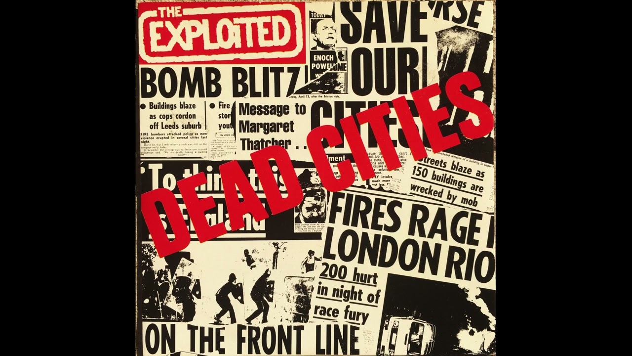 THE EXPLOITED - Dead Cities 1981 Full EP