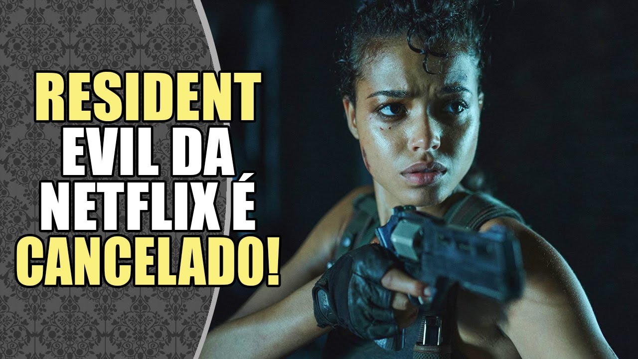 Série de RESIDENT EVIL da Netflix é CANCELADA! E agora?!