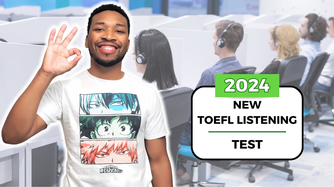 New 2024 Complete TOEFL Listening Exam: Tips and Strategies Included!