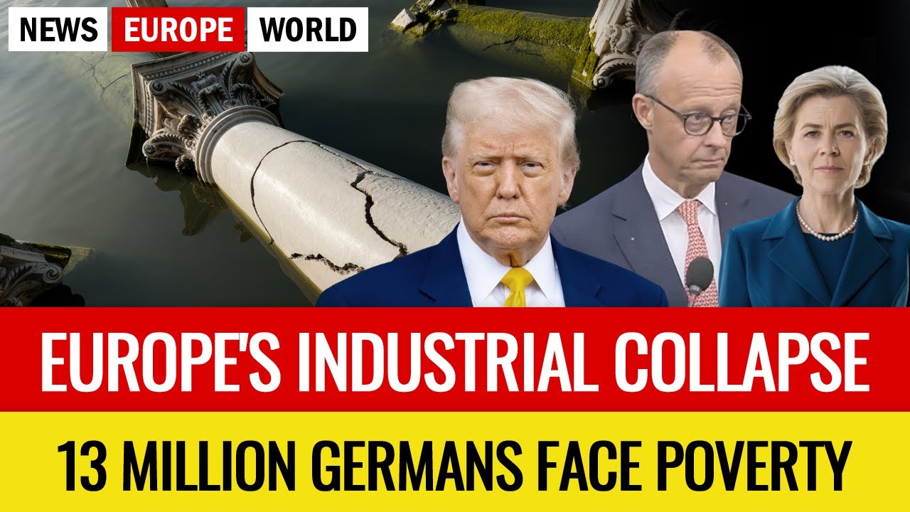 Europe's Industrial Collapse. 13 Million Germans Face Poverty
