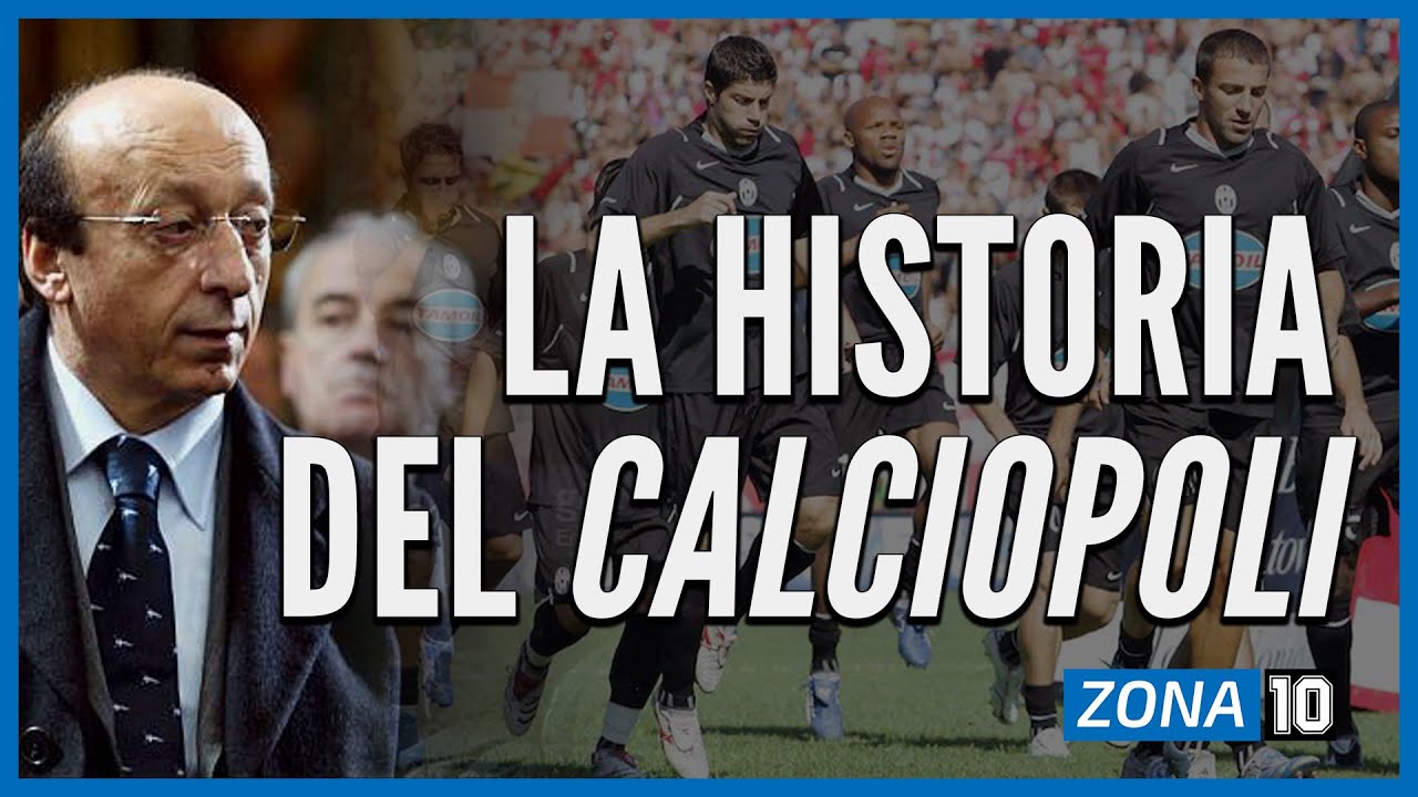 HISTORIA DEL CALCIOPOLI Y LA ÚLTIMA SUSPENSIÓN DE LA JUVENTUS: TODO SOBRE LOS ESCÁNDALOS EN ITALIA