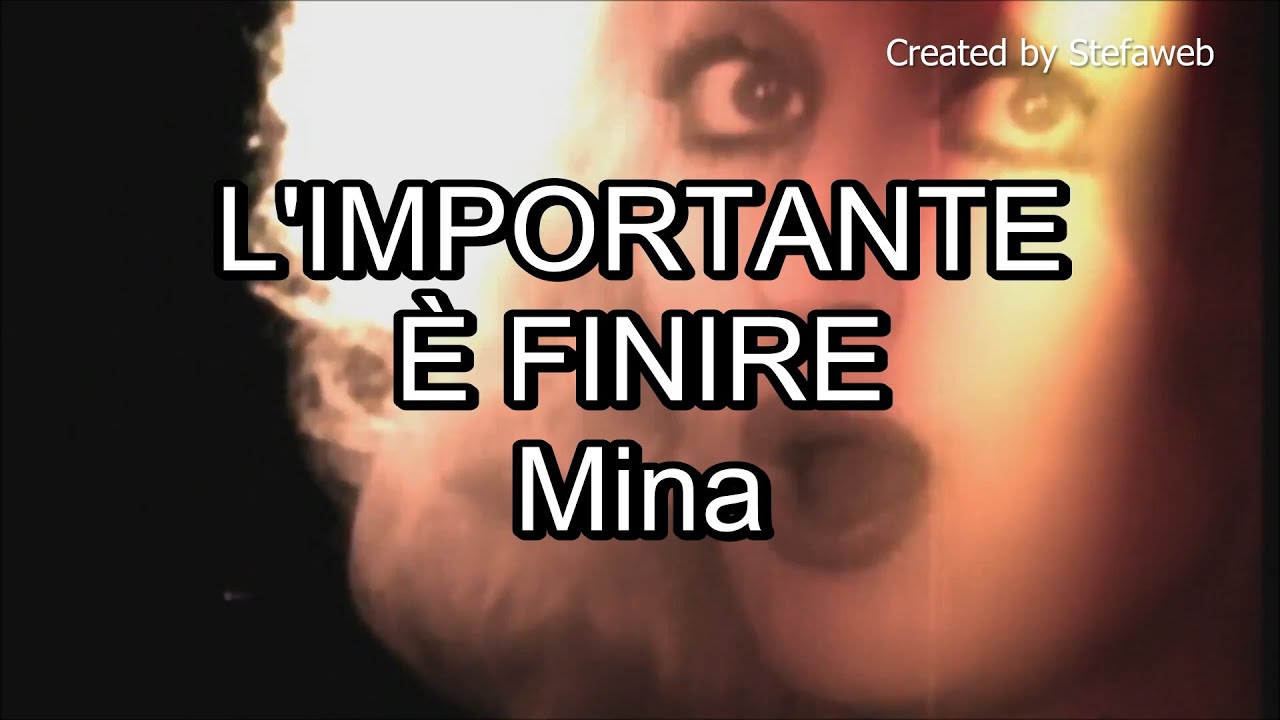 Mina - L'importante è finire (Karaoke Originale)