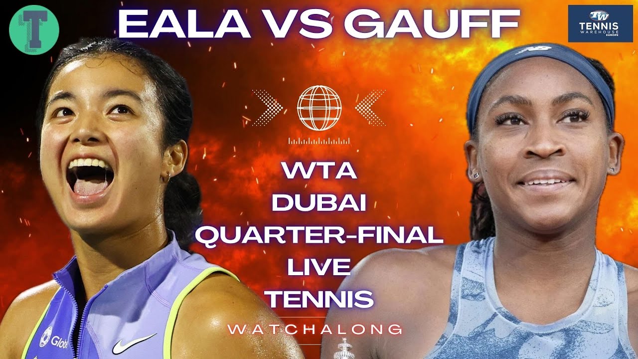 Alex Eala vs Coco Gauff | WTA Dubai Quarter-Final 2026 | LIVE TENNIS WATCHALONG