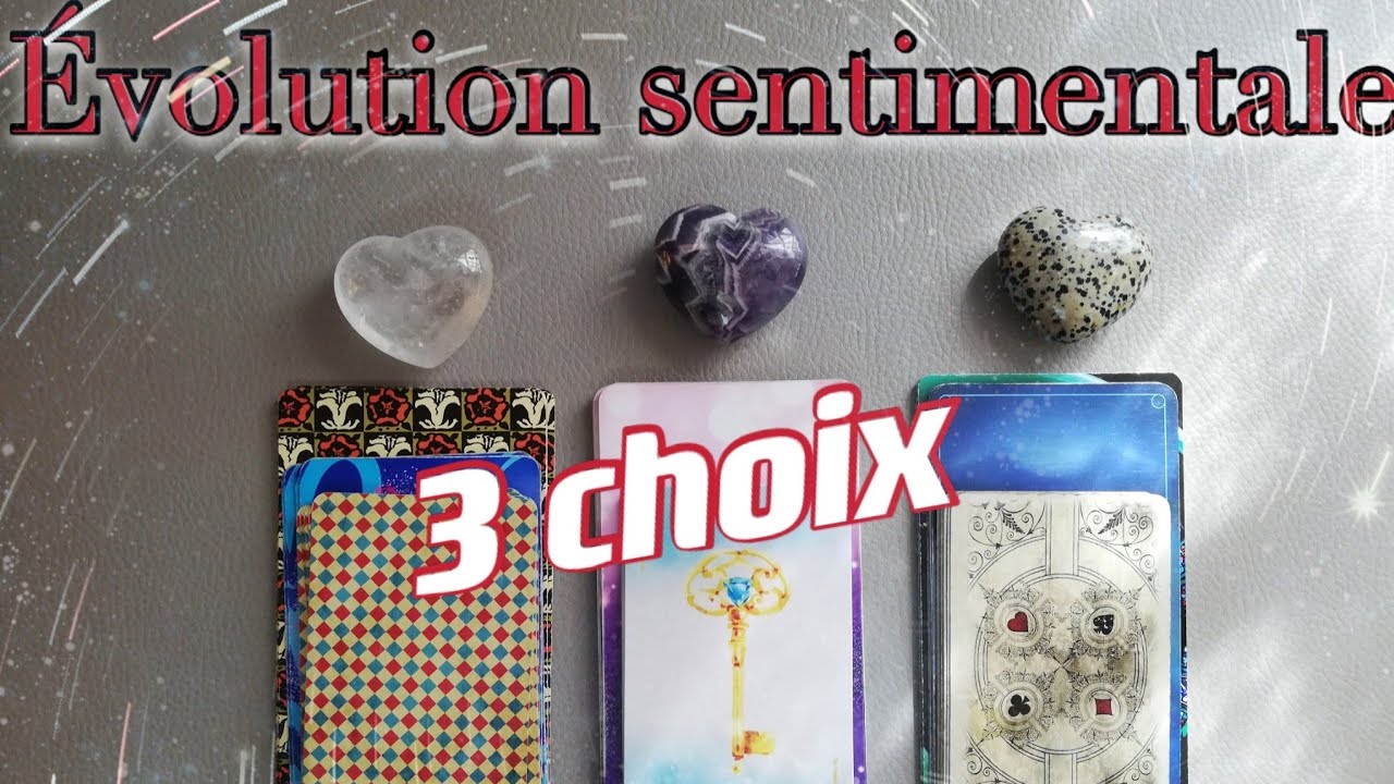 💗🌟 Evolution Sentimentale Couples -  3 Choix intemporel 🌟💗