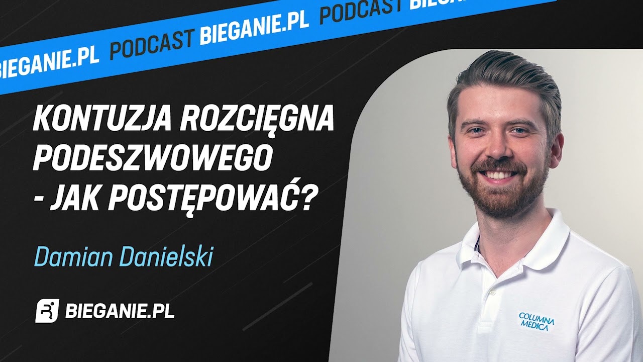 Kontuzja rozcięgna podeszwowego - jak postępować? | Damian Danielski | PODCAST #95