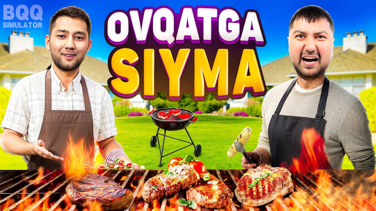 BBQ SIMULATOR THE SQUAD / OVQATGA SIYMA #1 / UZBEKCHA LETSPLAY