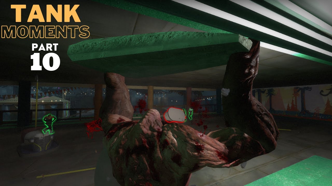 LEFT 4 DEAD 2 - TANK MOMENTS @PART 10