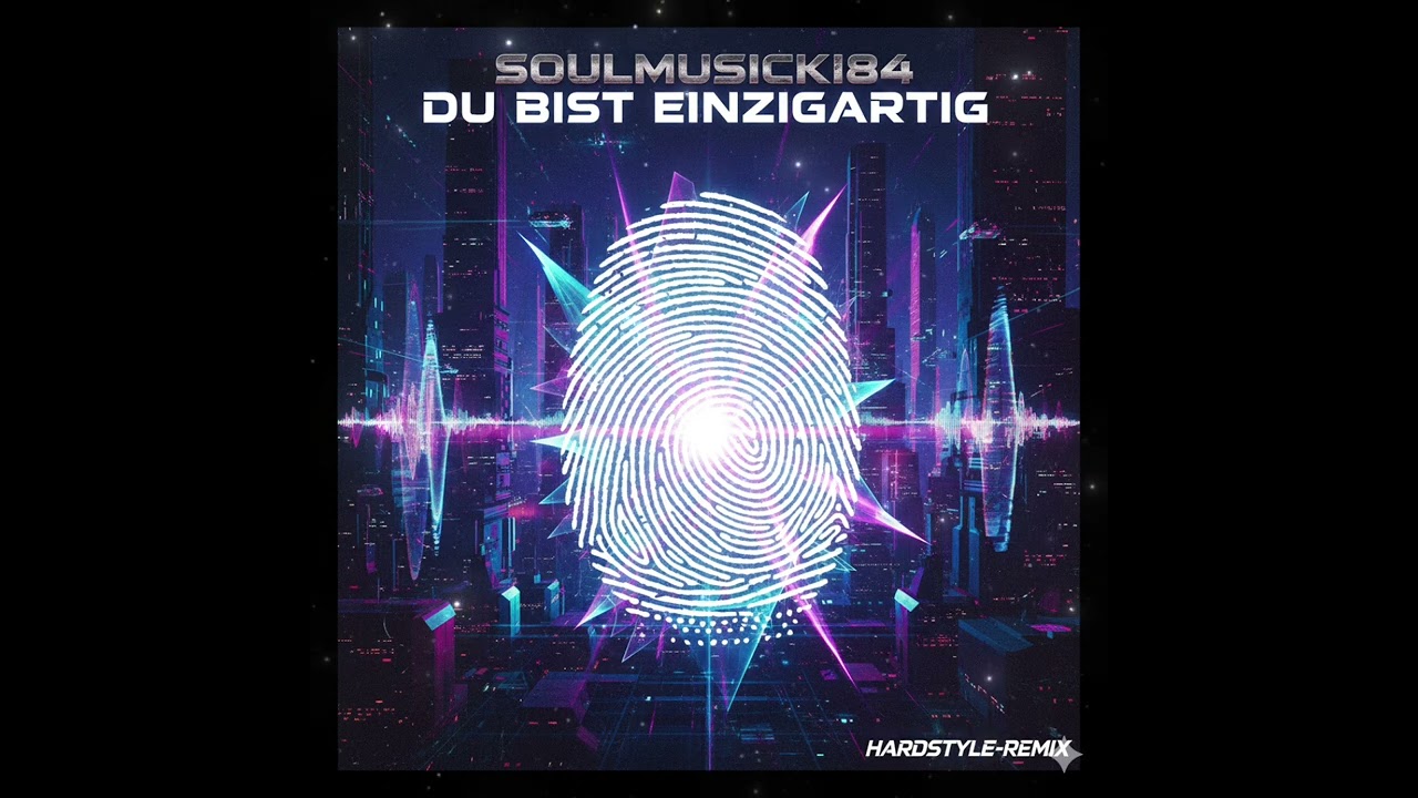 Du bist einzigartig (Hardstyle-Remix)